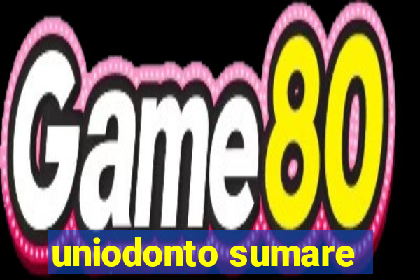 uniodonto sumare